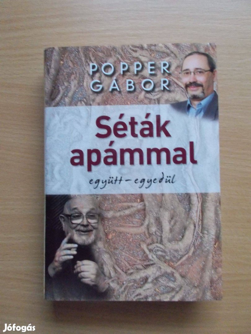 Séták apámmal, Popper Gábor