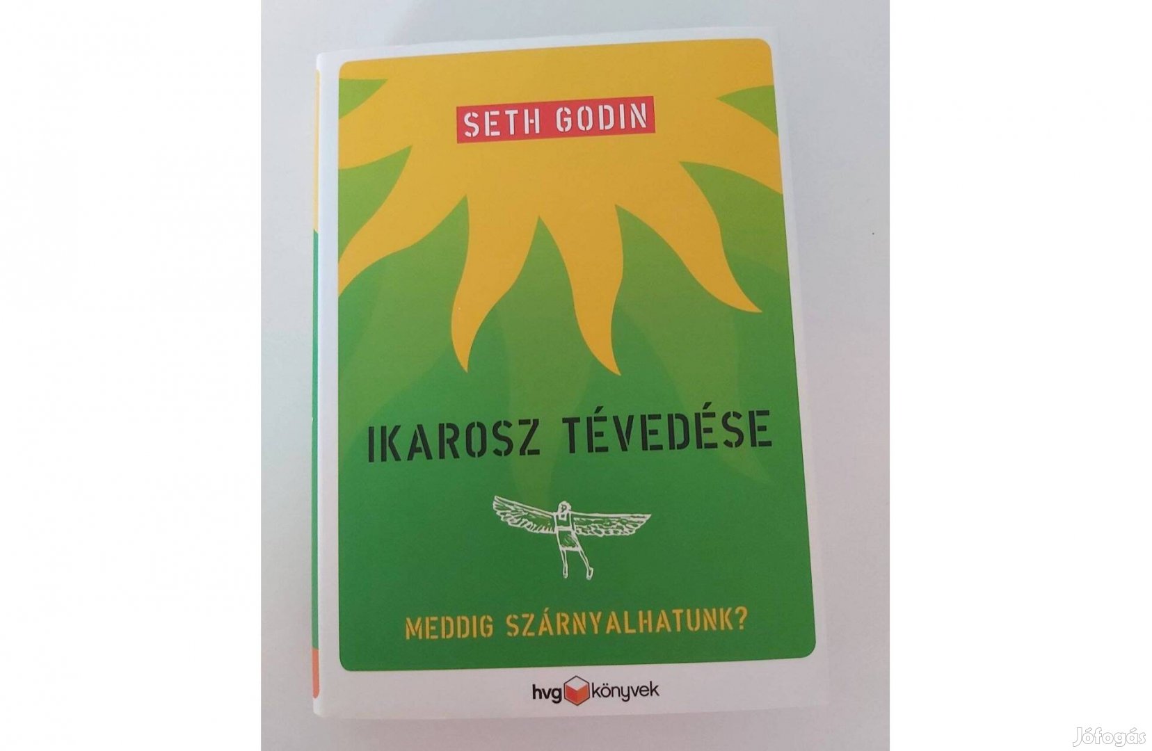 Seth Godin: Ikarosz tévedése