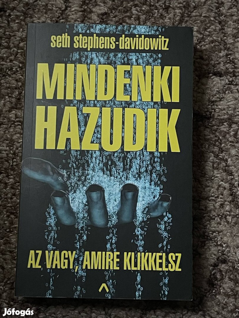 Seth Stephens-Davidowitz: Mindenki hazudik