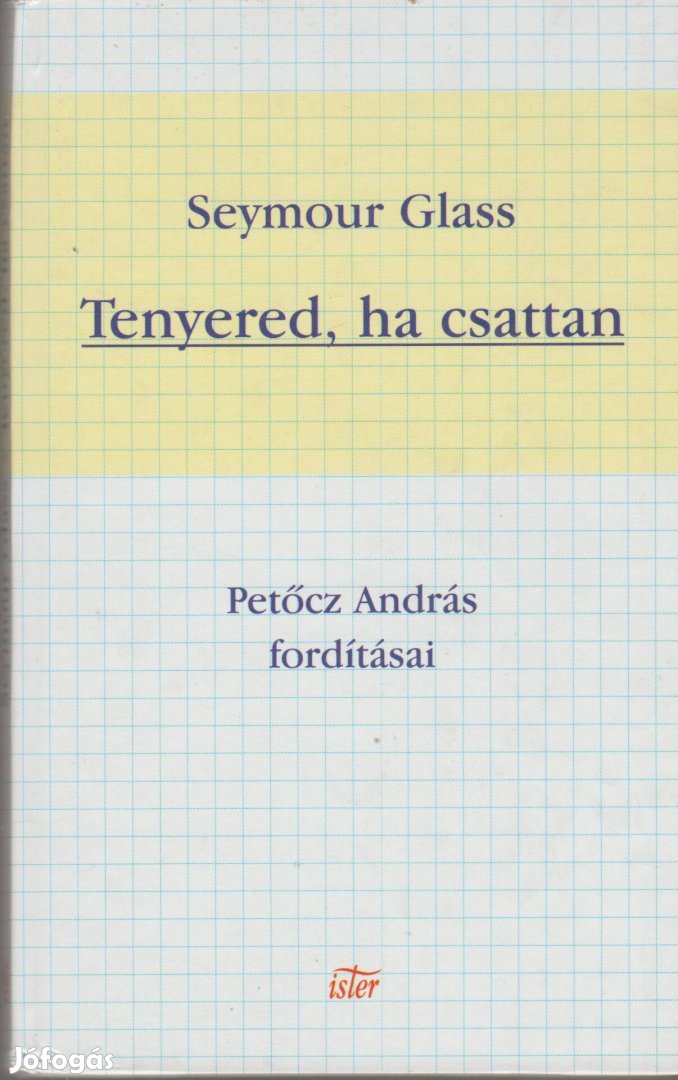 Seymour Glass: Tenyered, ha csattan