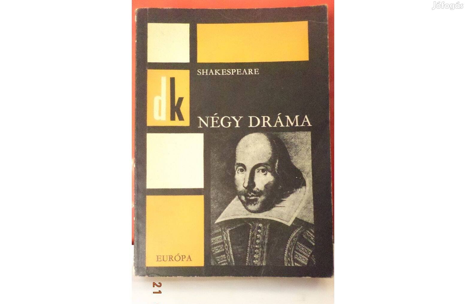 Shakespeare : Négy drámája