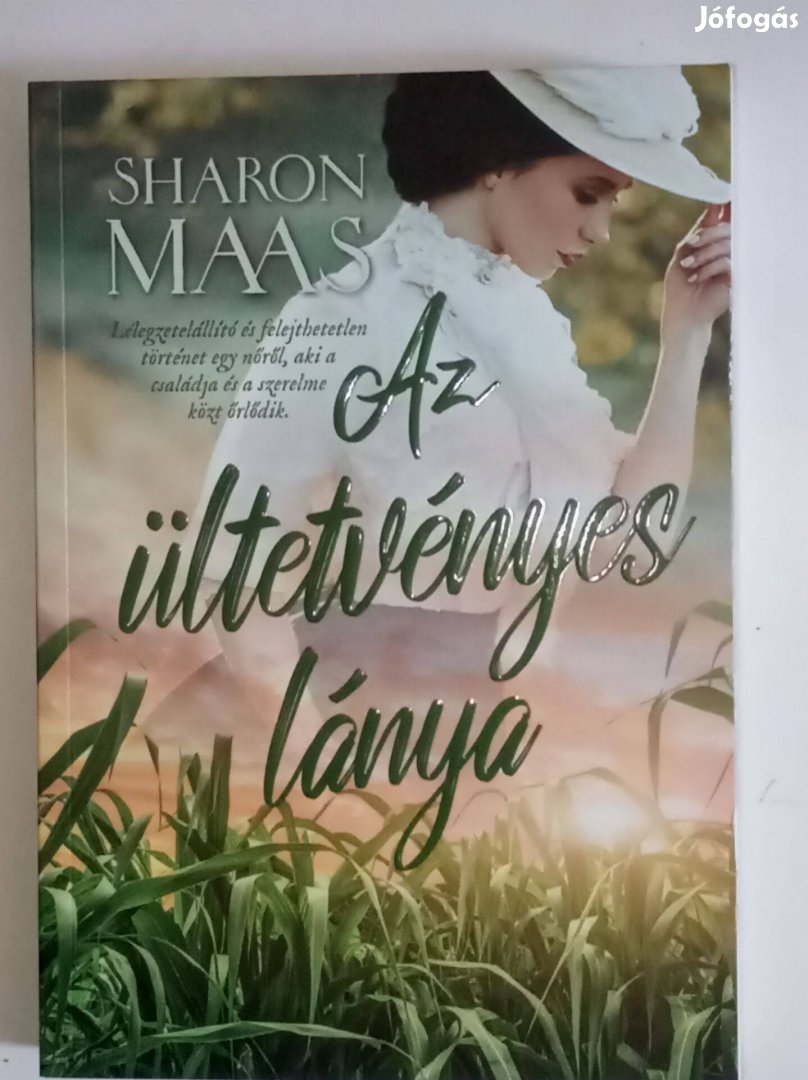 Sharon Maas Az ültetvényes lánya