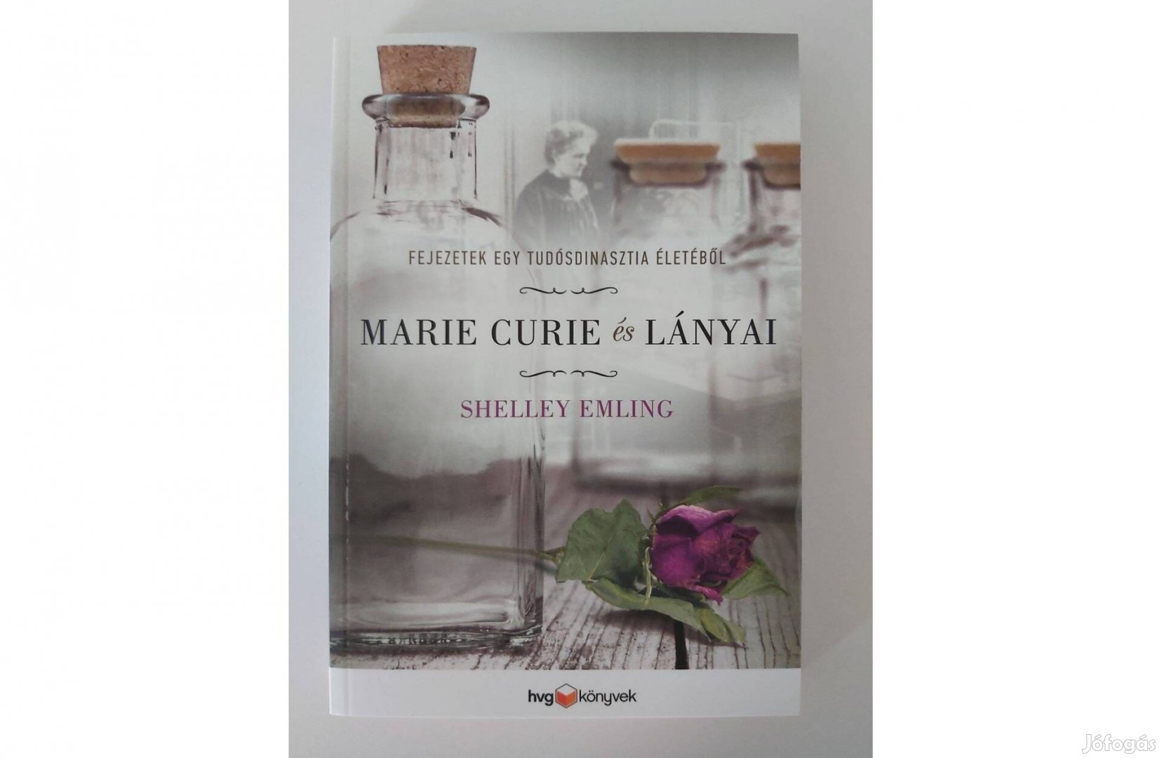 Shelley Emling: Marie Curie és lányai