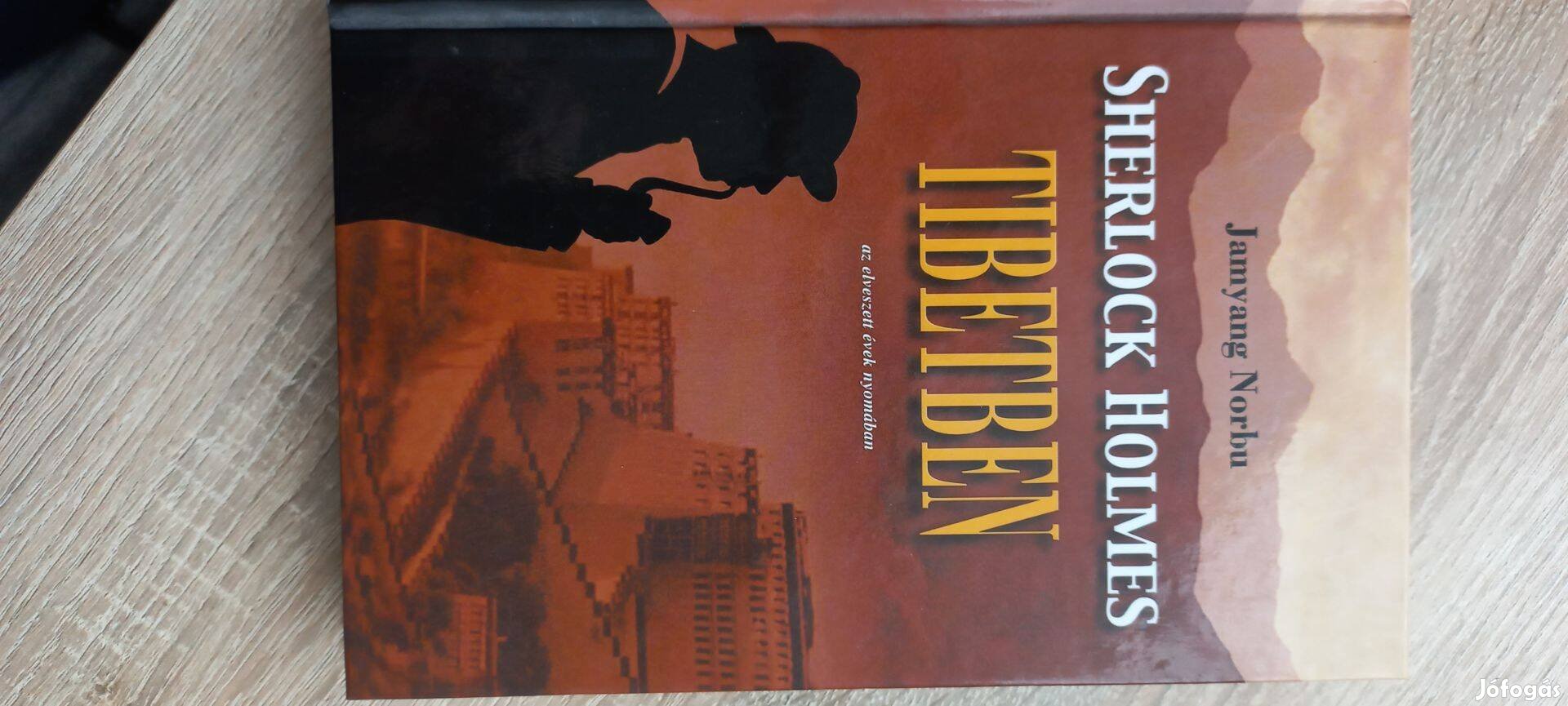 Sherlock Holmes Tibetben (az elveszett évek nyomában) - Jamyang Norbu
