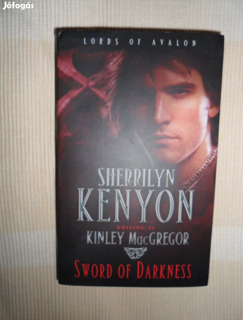 Sherrilyn Kenyon / Kinley Macgregor: Sword of Darkness (angol)