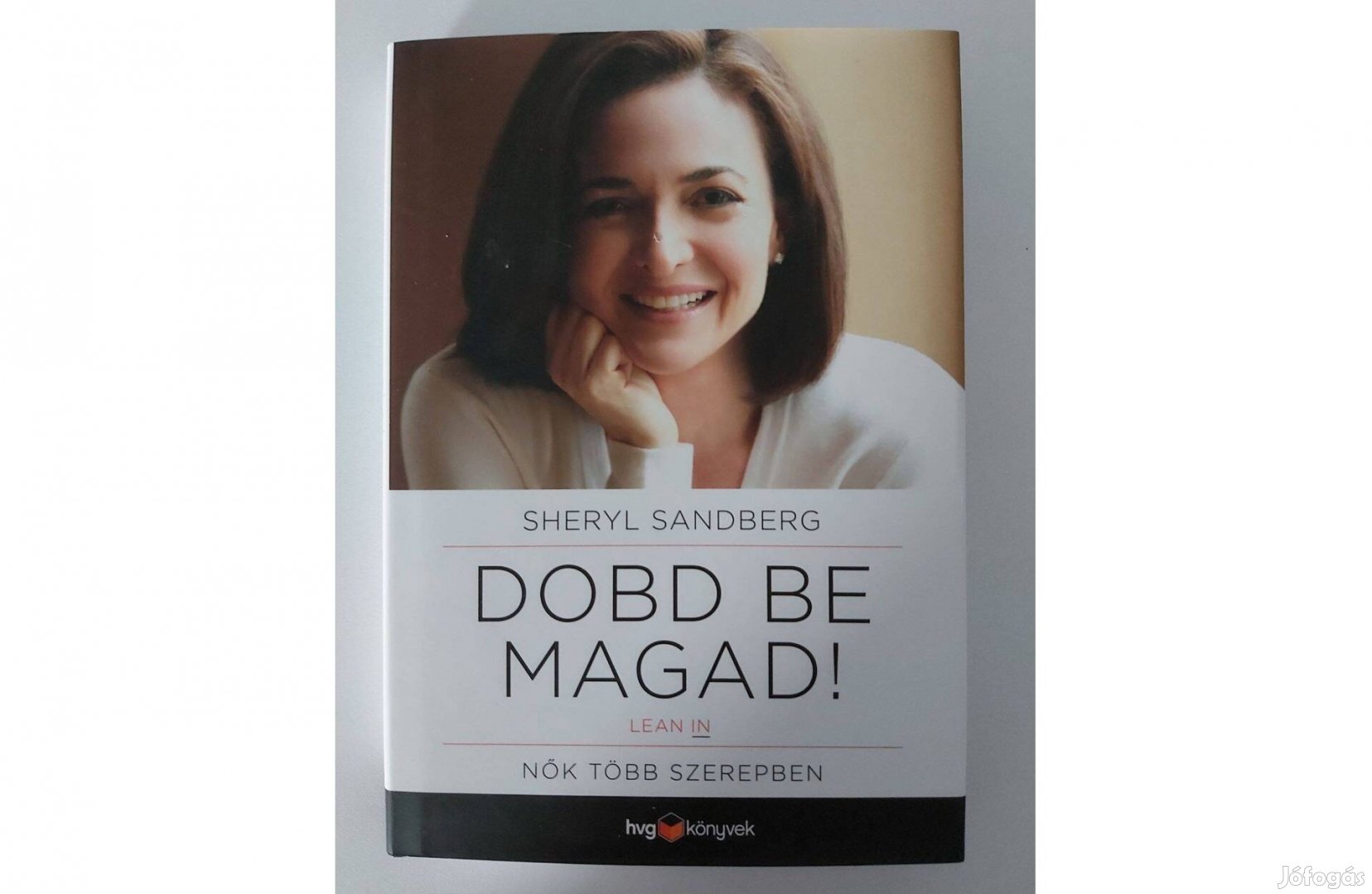 Sheryl Sandberg: Dobd be magad!