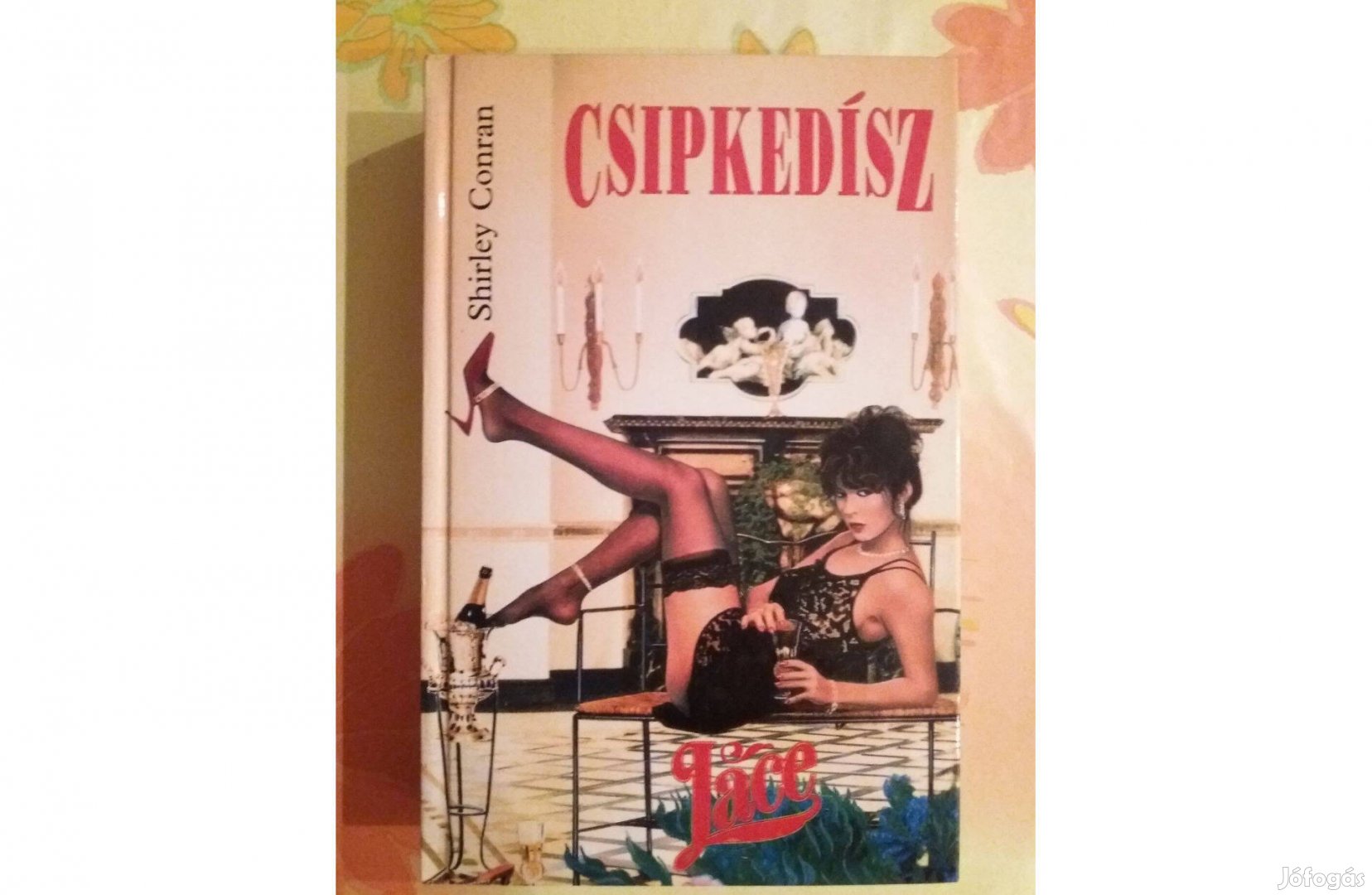 Shirley Conran: Csipkedísz