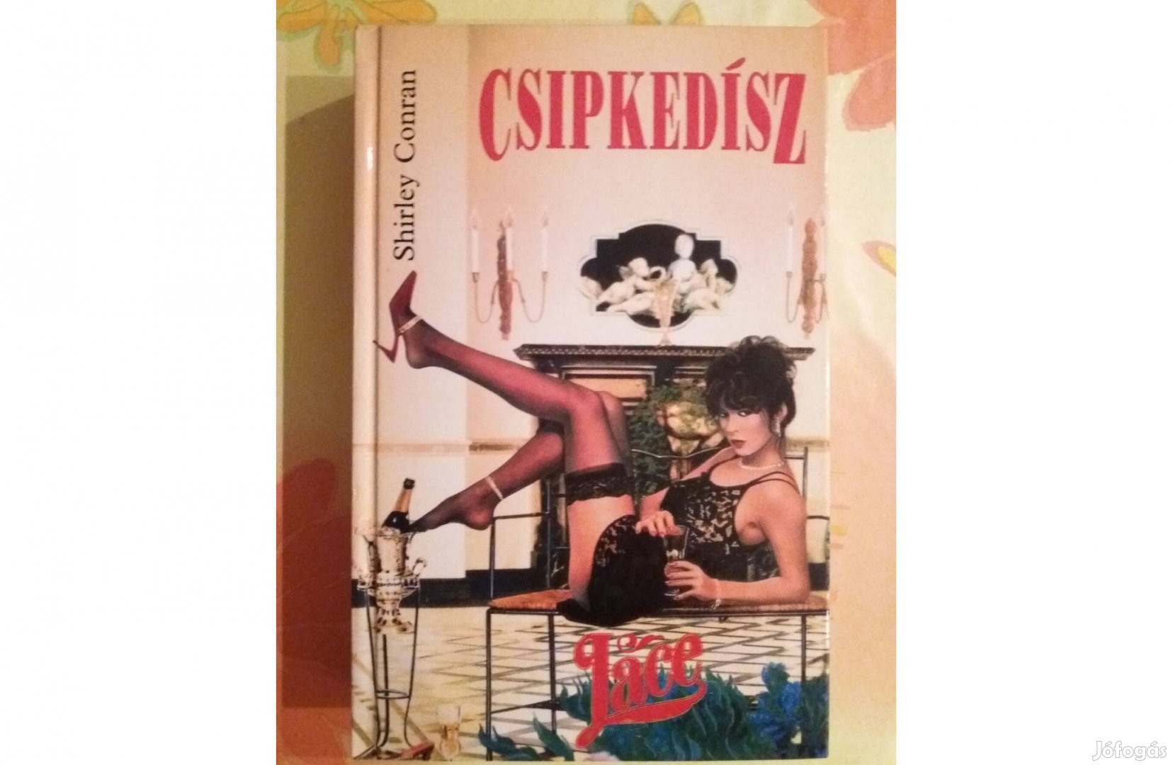 Shirley Conran: Csipkedísz