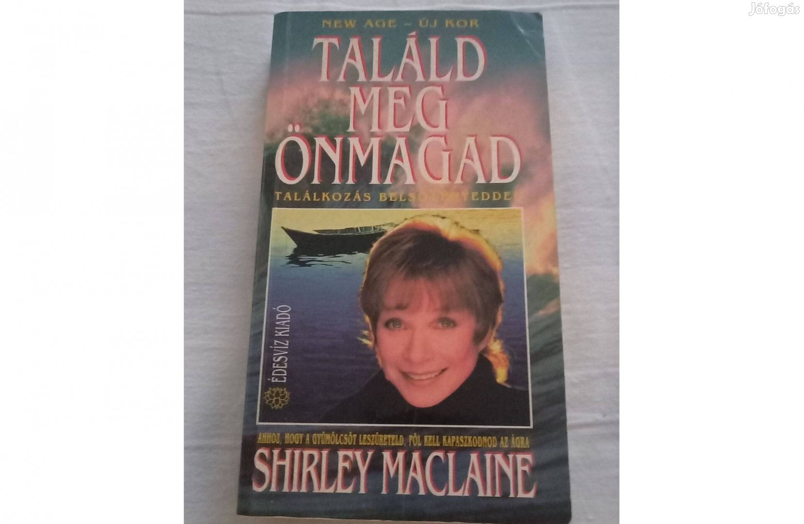 Shirley Maclaine - Találd meg önmagad c. könyv