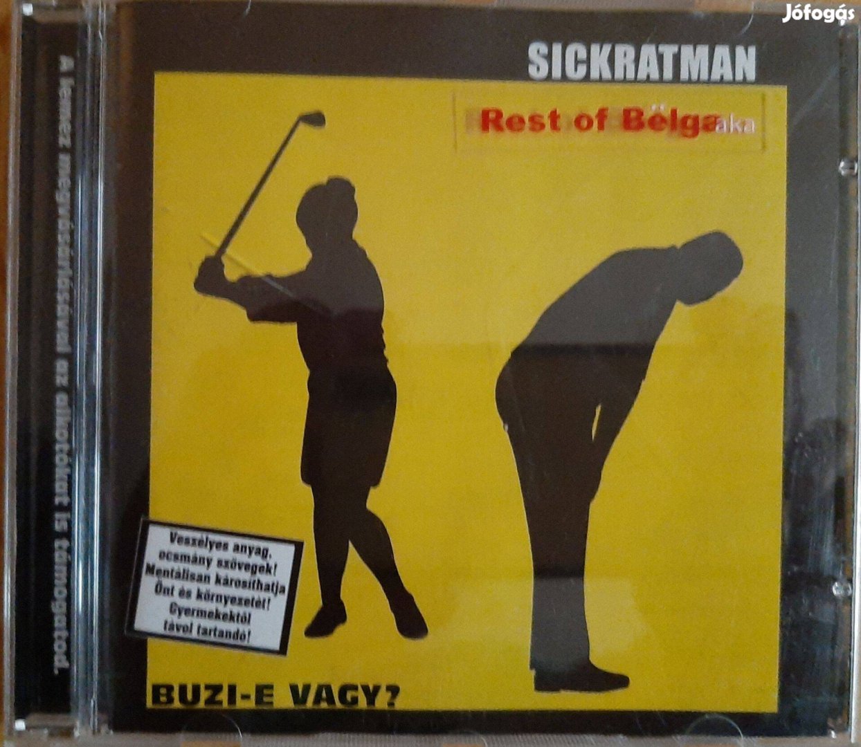 Sickratman Buzi e vagy CD