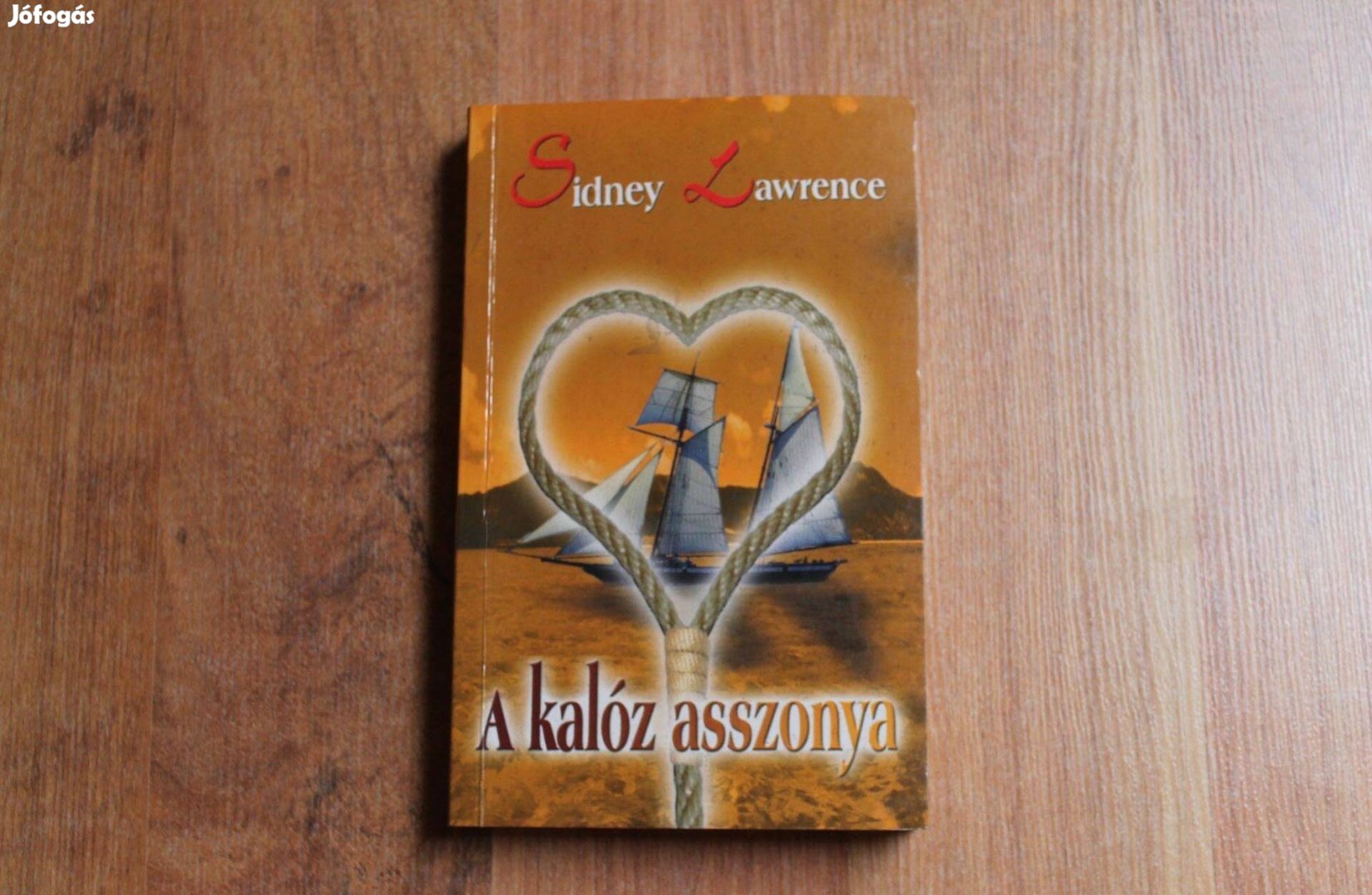 Sidney Lawrence - A kalóz asszonya