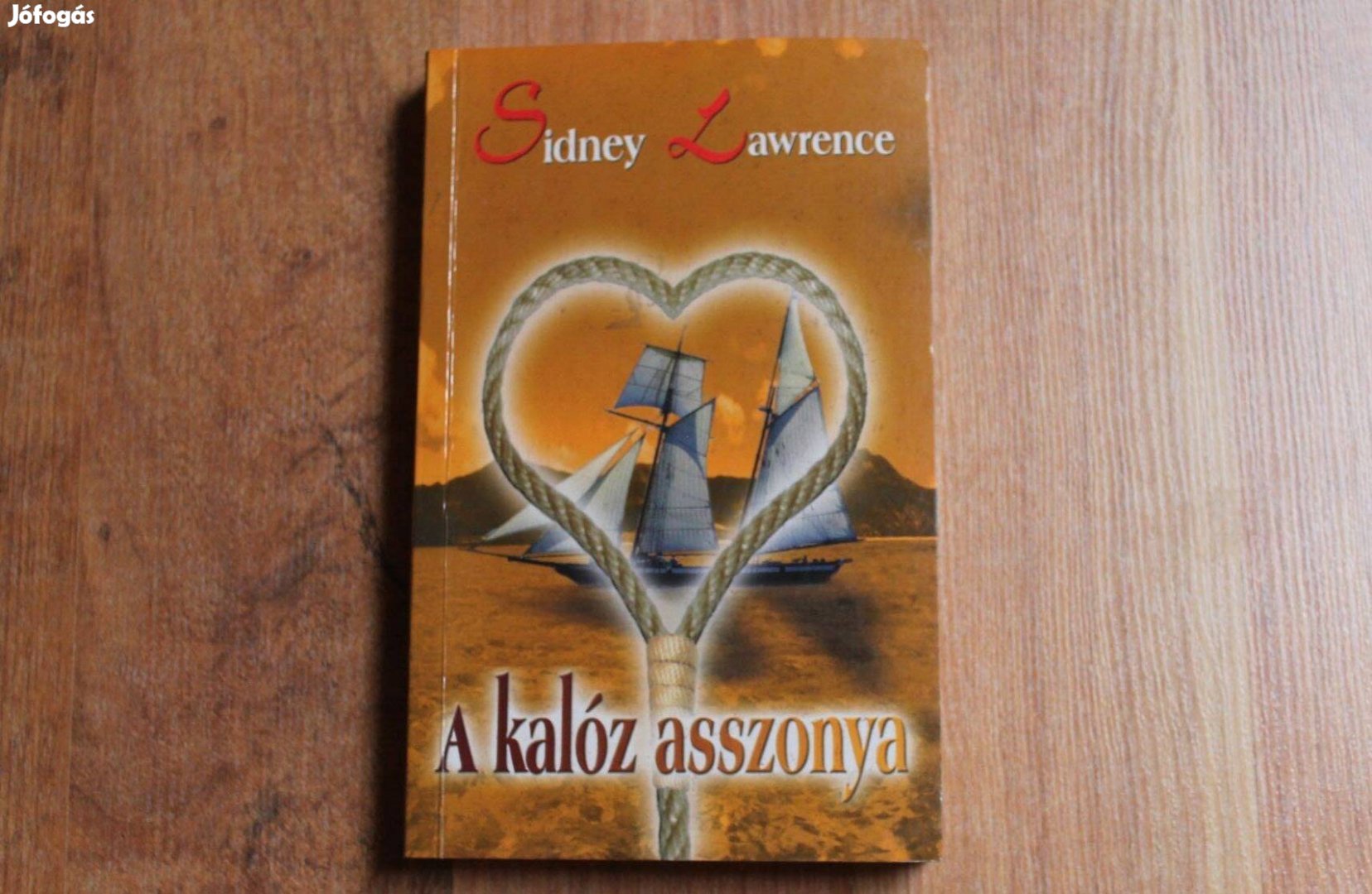 Sidney Lawrence - A kalóz asszonya