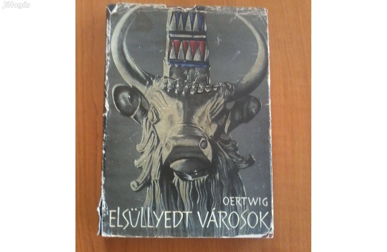 Siegfried Oertwig: Elsüllyedt városok