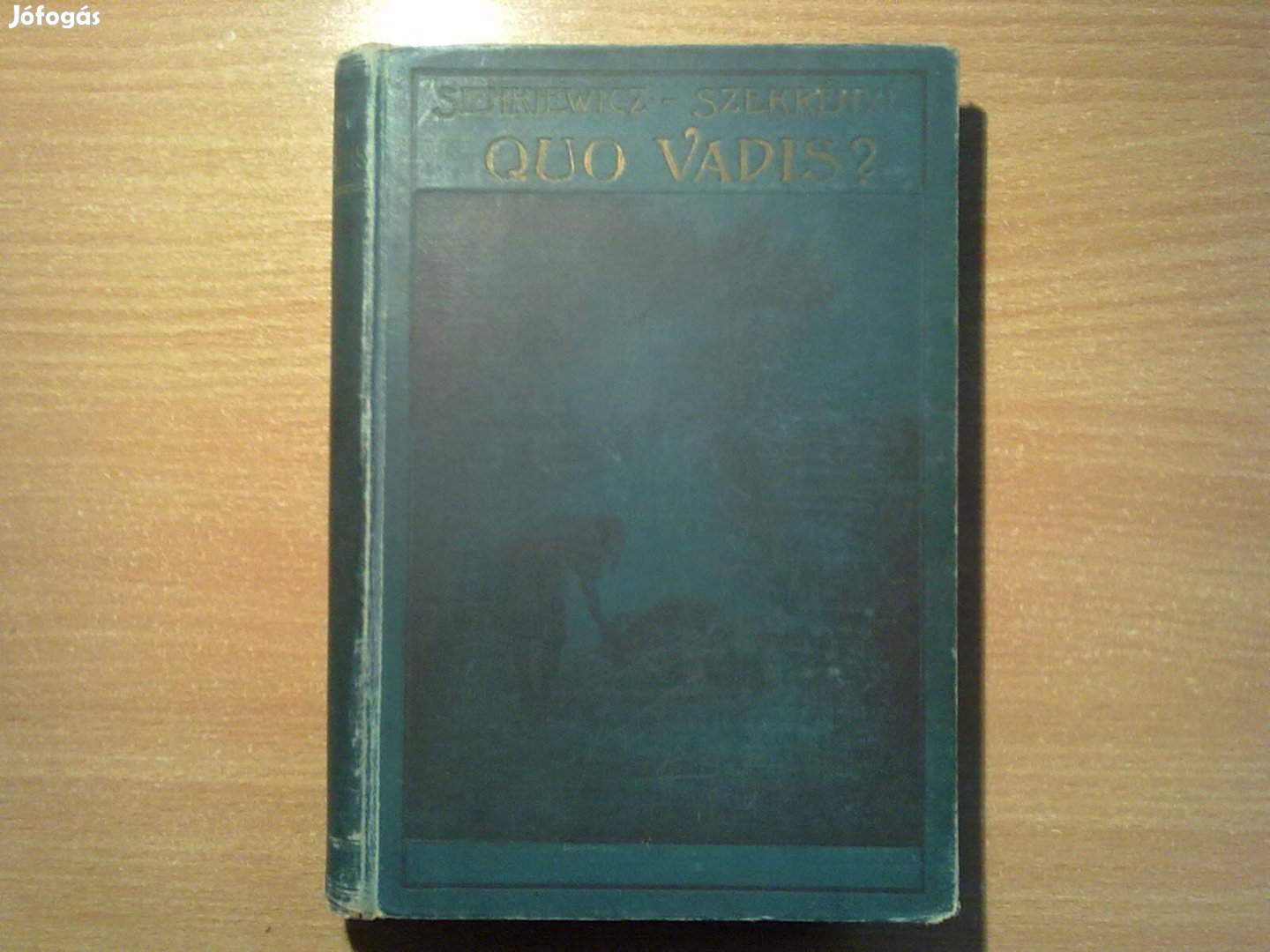 Sienkiewicz: Quo Vadis? -Történeti regény Nero császár korából (1903)