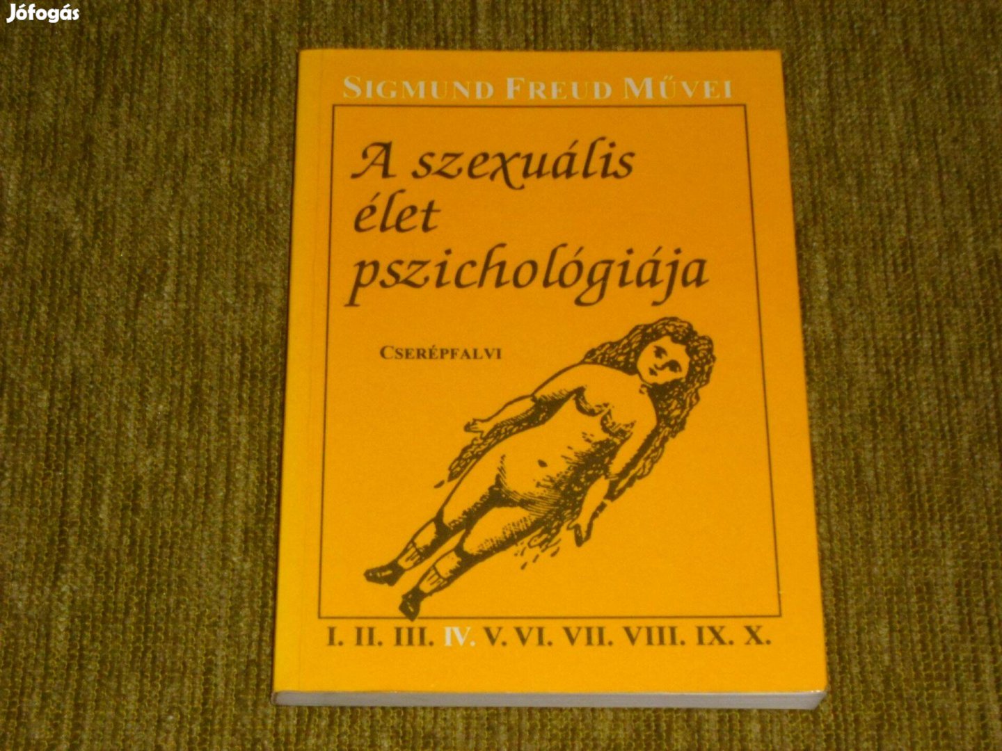 Sigmund Freud: A szexuális élet pszichológiája