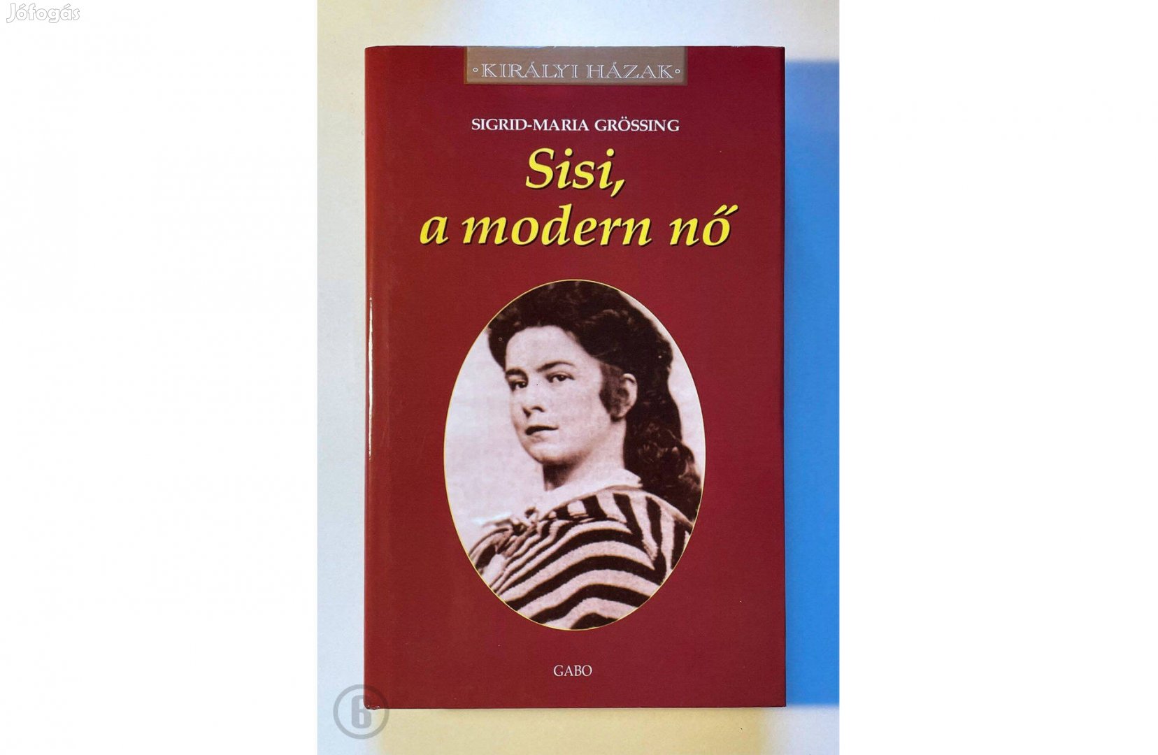 Sigrid-Maria Grössing: Sisi a modern nő (Csak személyesen!)