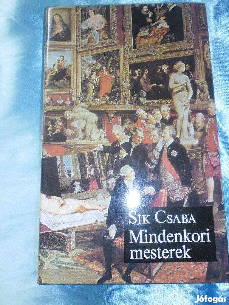 Sík Csaba : Mindenkori mesterek