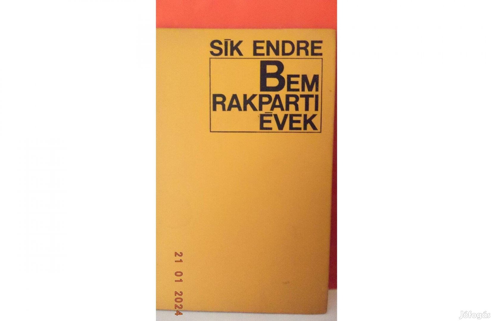 Sík Endre: Bem rakparti évek