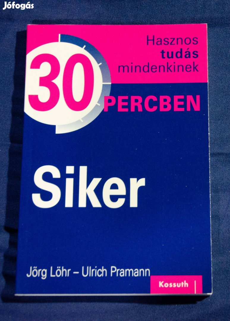 Siker 30 percben