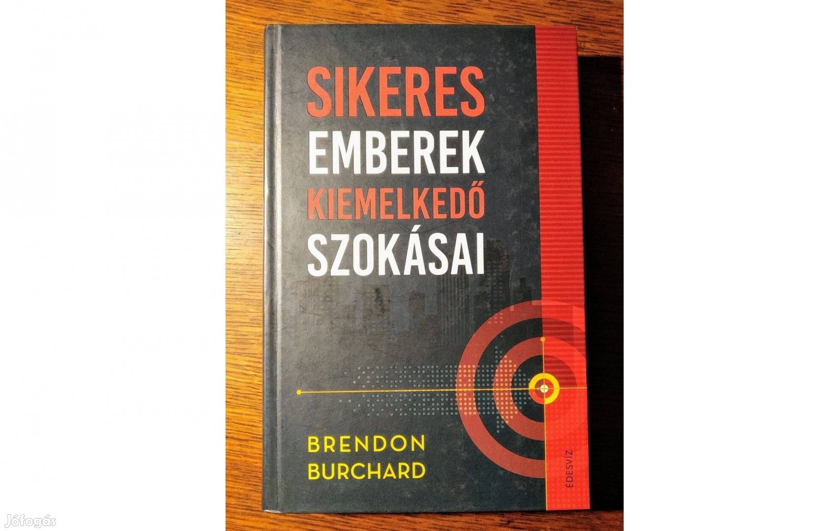 Sikeres emberek kiemelkedő szokásai Brendon Burchard