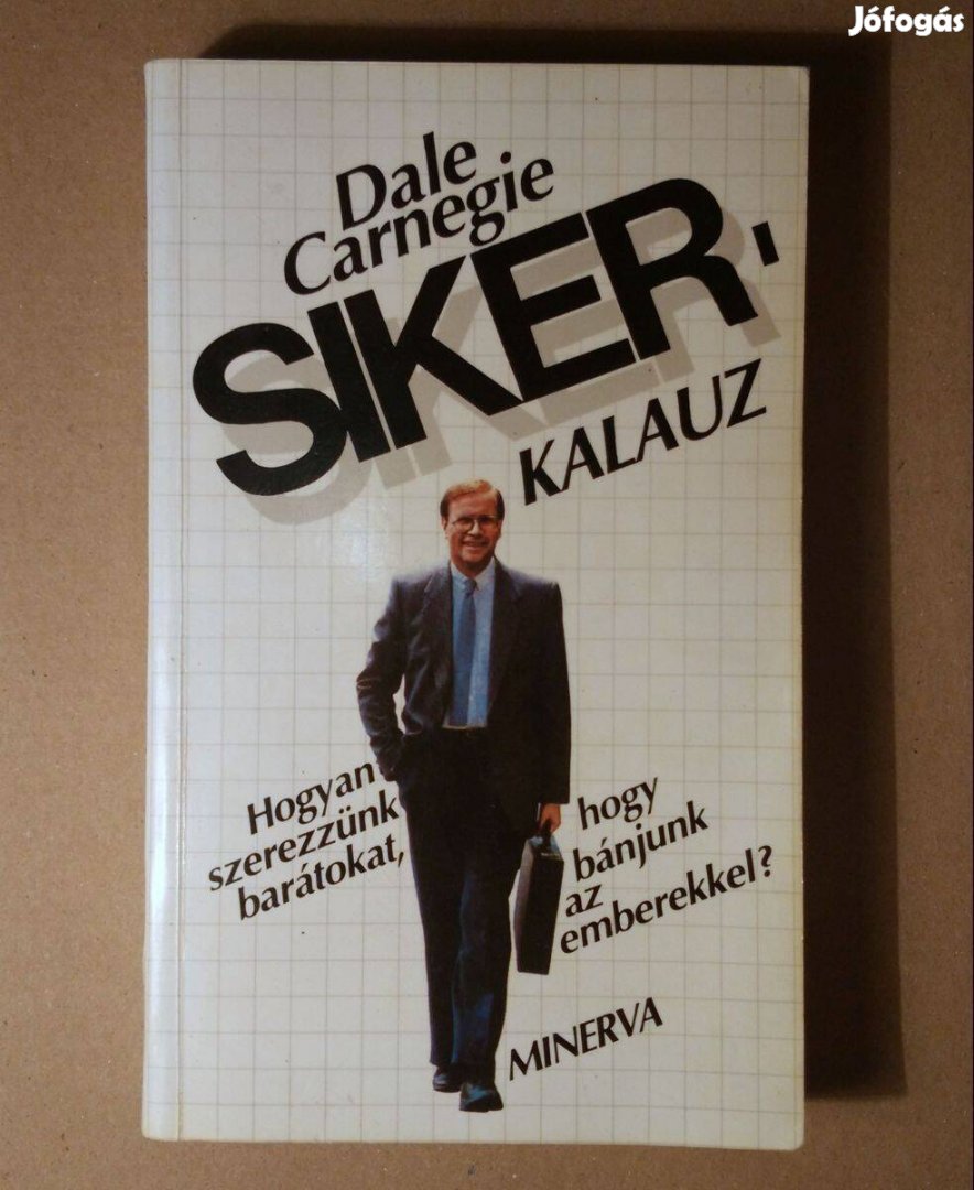 Sikerkalauz (Dale Carnegie) 1989 (szétesik) 4kép+tartalom