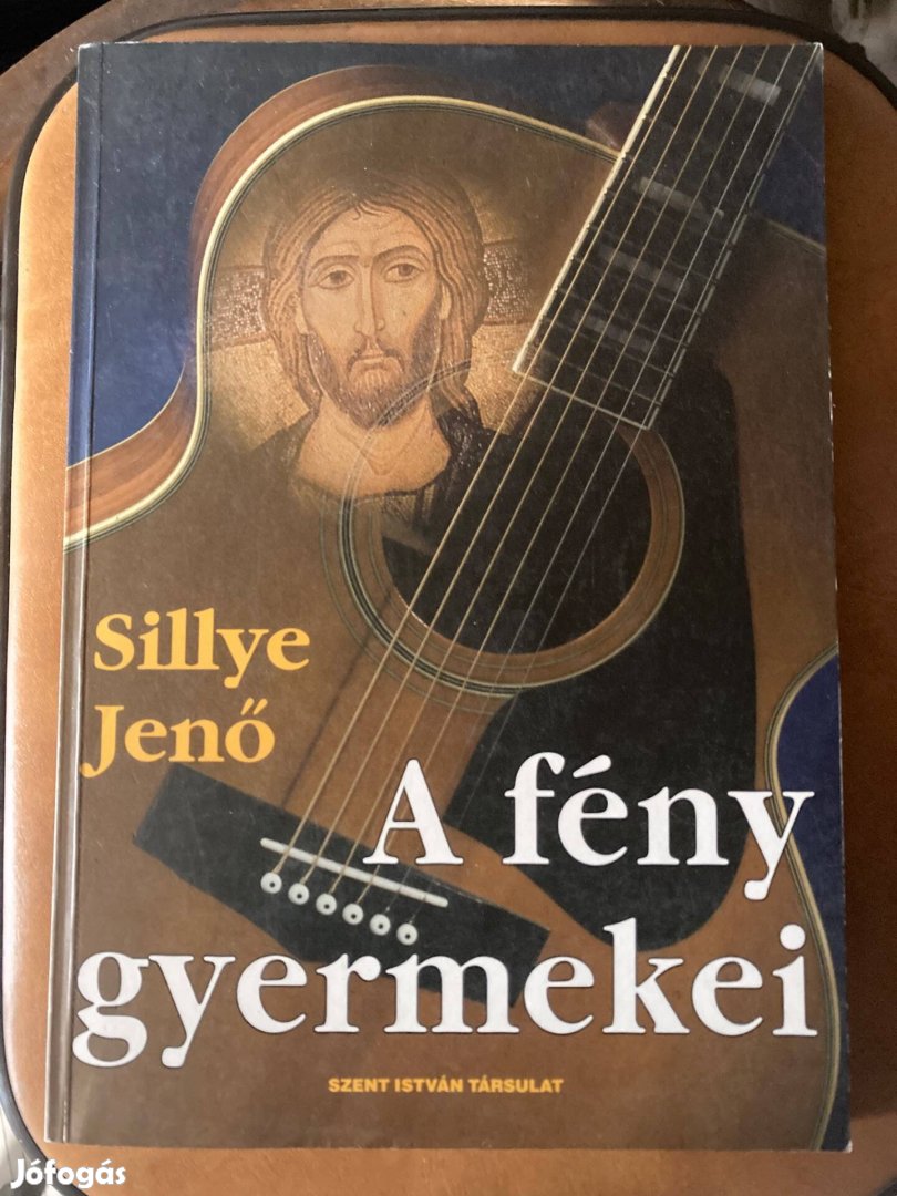 Sillye Jenő A fény gyermekei