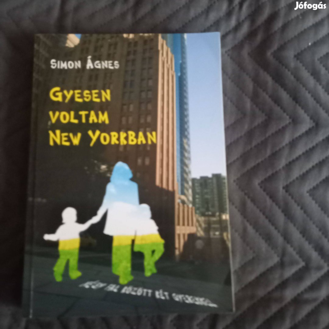 Simon Ágnes Gyesen voltam New Yorkban