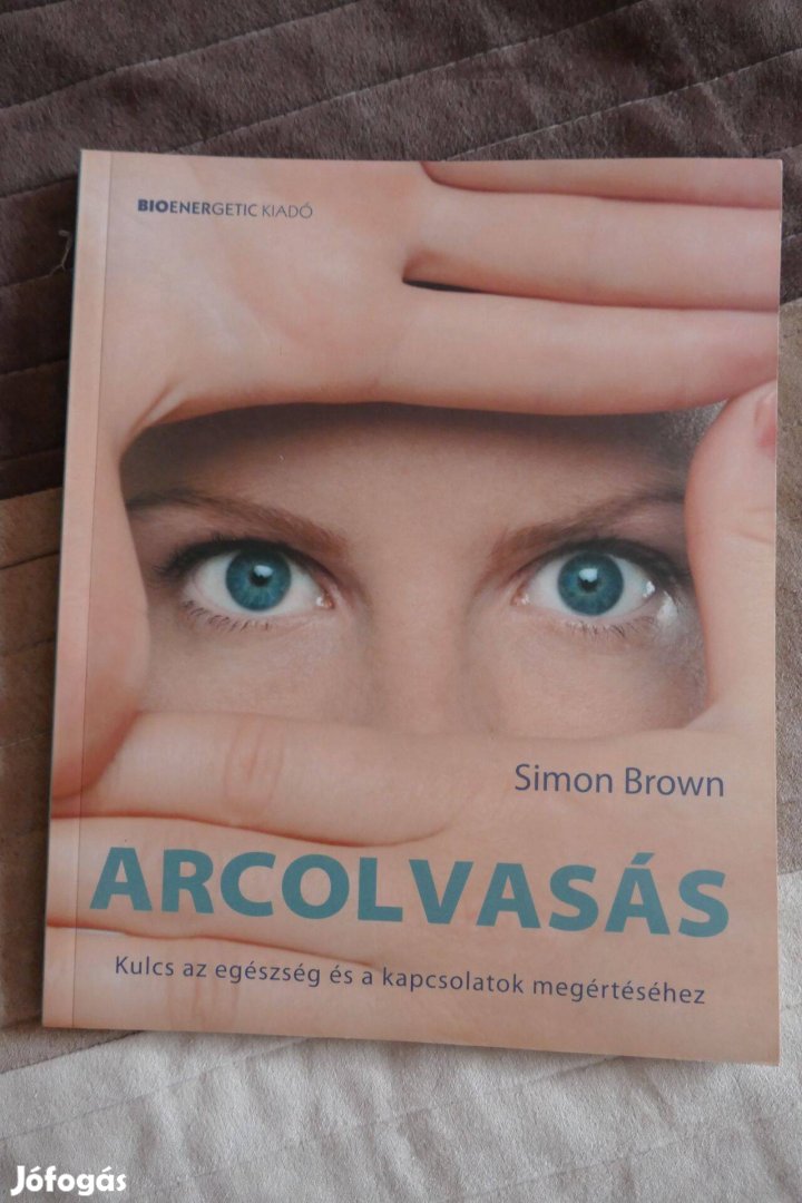 Simon Brown : Arcolvasás