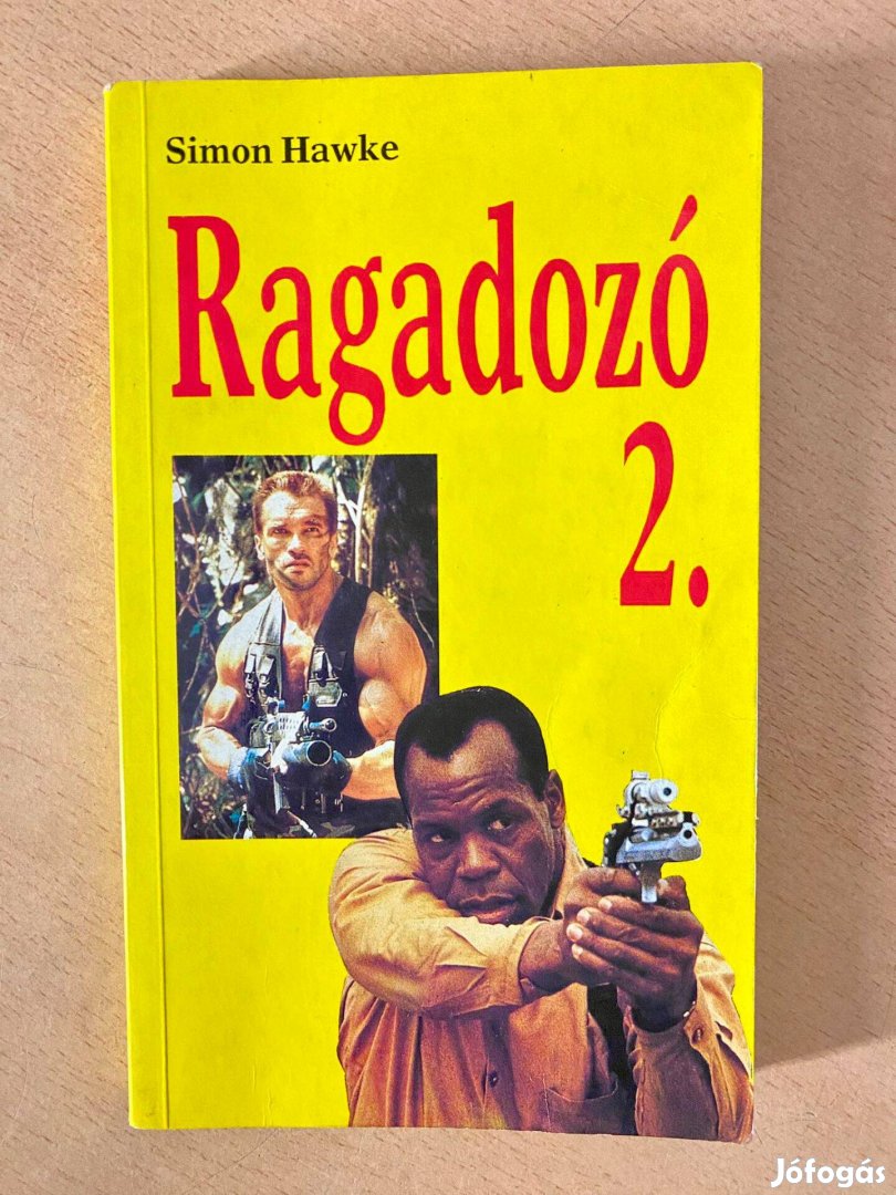 Simon Hawke - Ragadozó 2. (Predator, Fabula Könyvkiadó 1991)