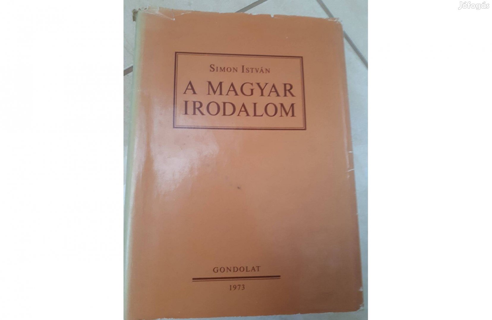 Simon István A magyar irodalom a szerző dedikálásával eladó