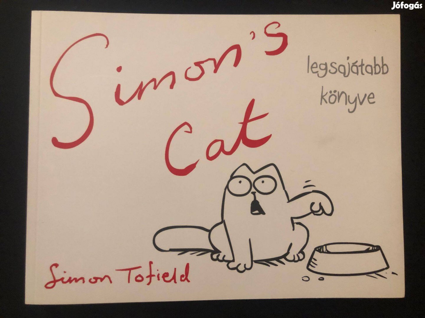 Simon Tofield Simons Cat legsajátabb könyve (vadonatúj)