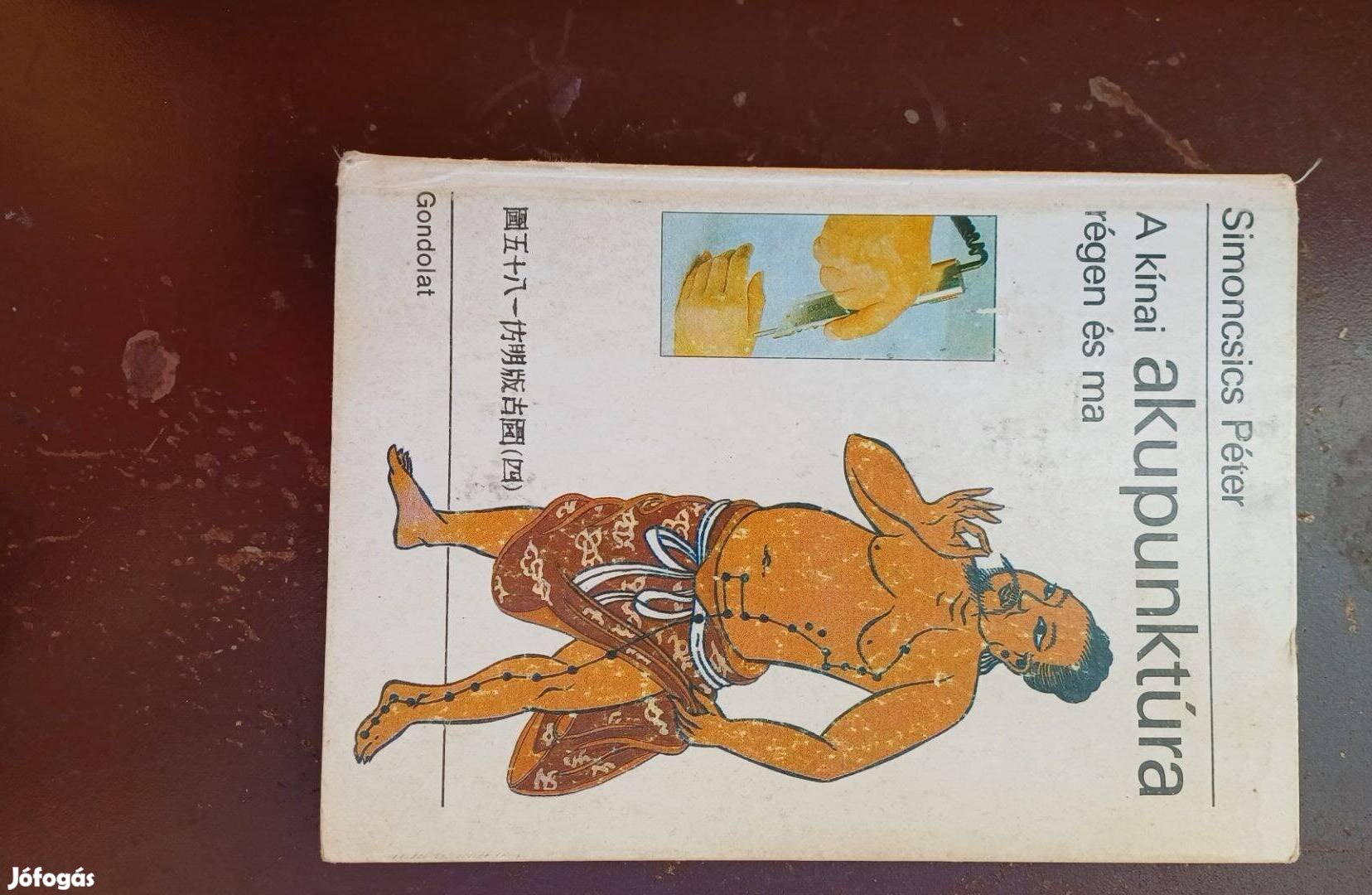 Simoncsics Péter A kínai akupunktúra régen és ma