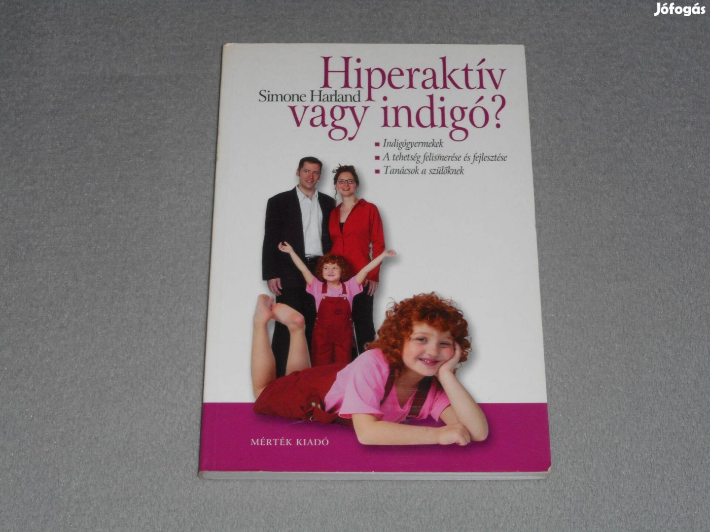 Simone Harland - Hiperaktív vagy indigó?