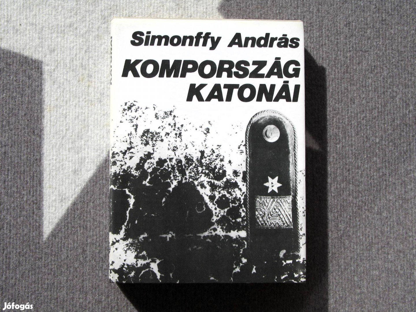 Simonffy András Kompország katonái