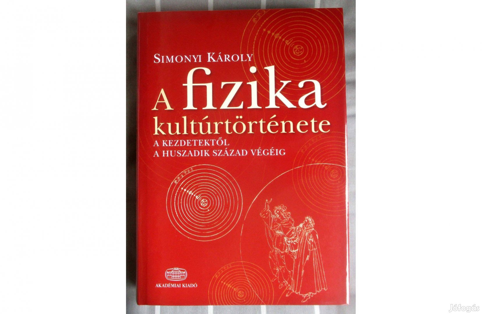 Simonyi Károly: A fizika kultúrtörténete