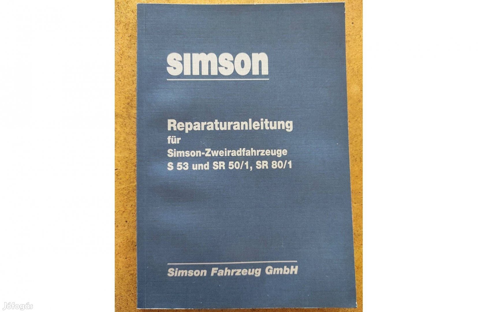 Simson S 53, SR 50/1 és SR 80/1 javítási könyv