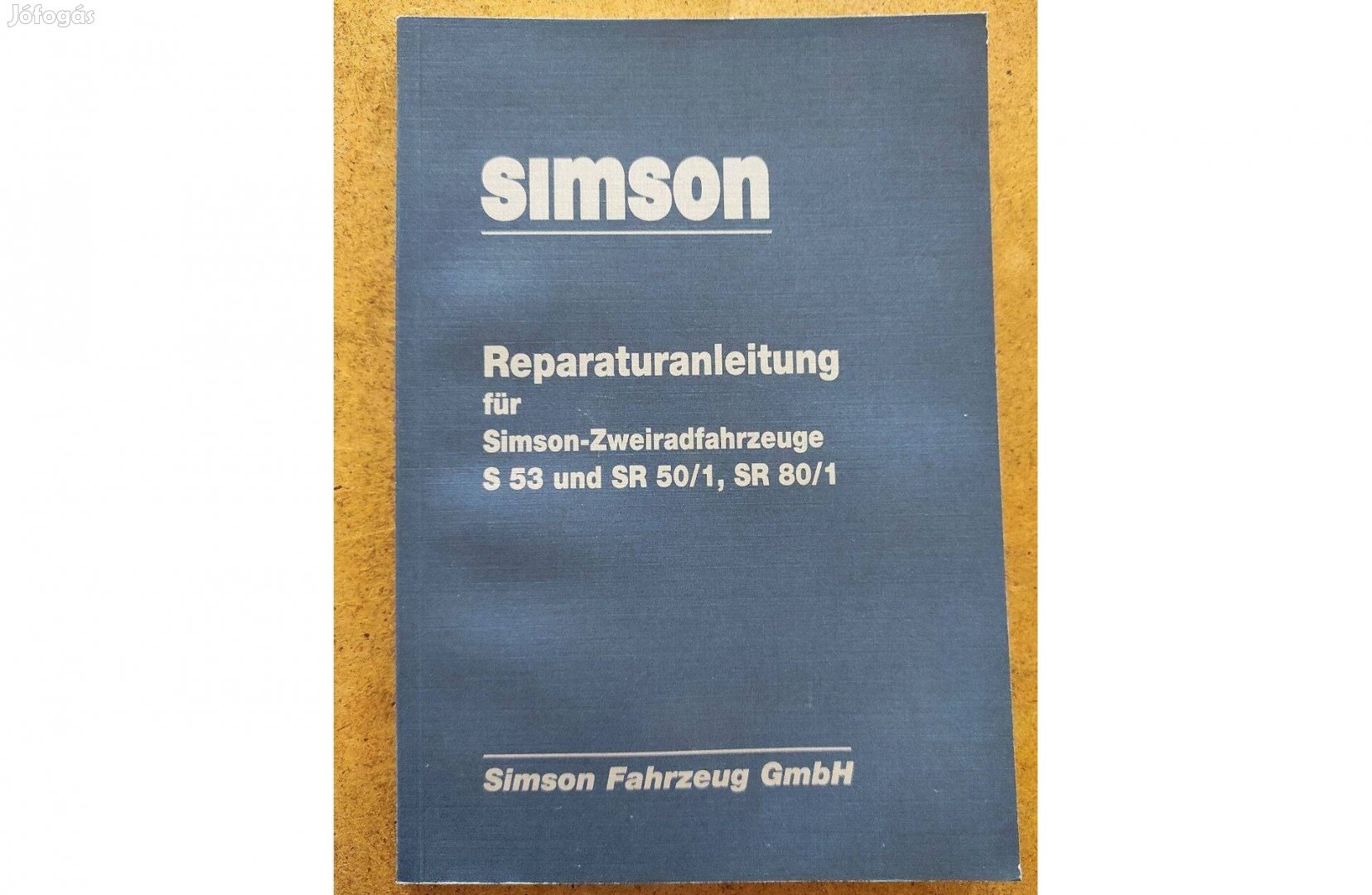 Simson S 53, SR 50/1 és SR 80/1 javítási könyv