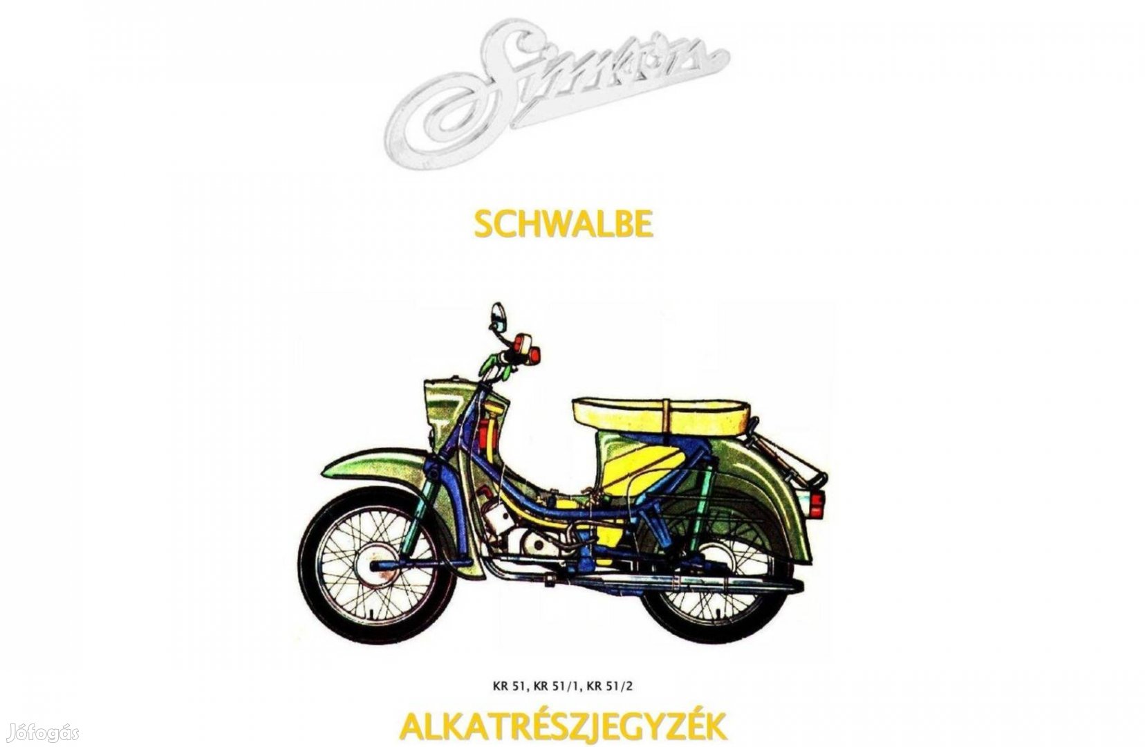 Simson Schwalbe KR51, KR51/1, KR51/2alkatrész katalógus ( Magyar )(25