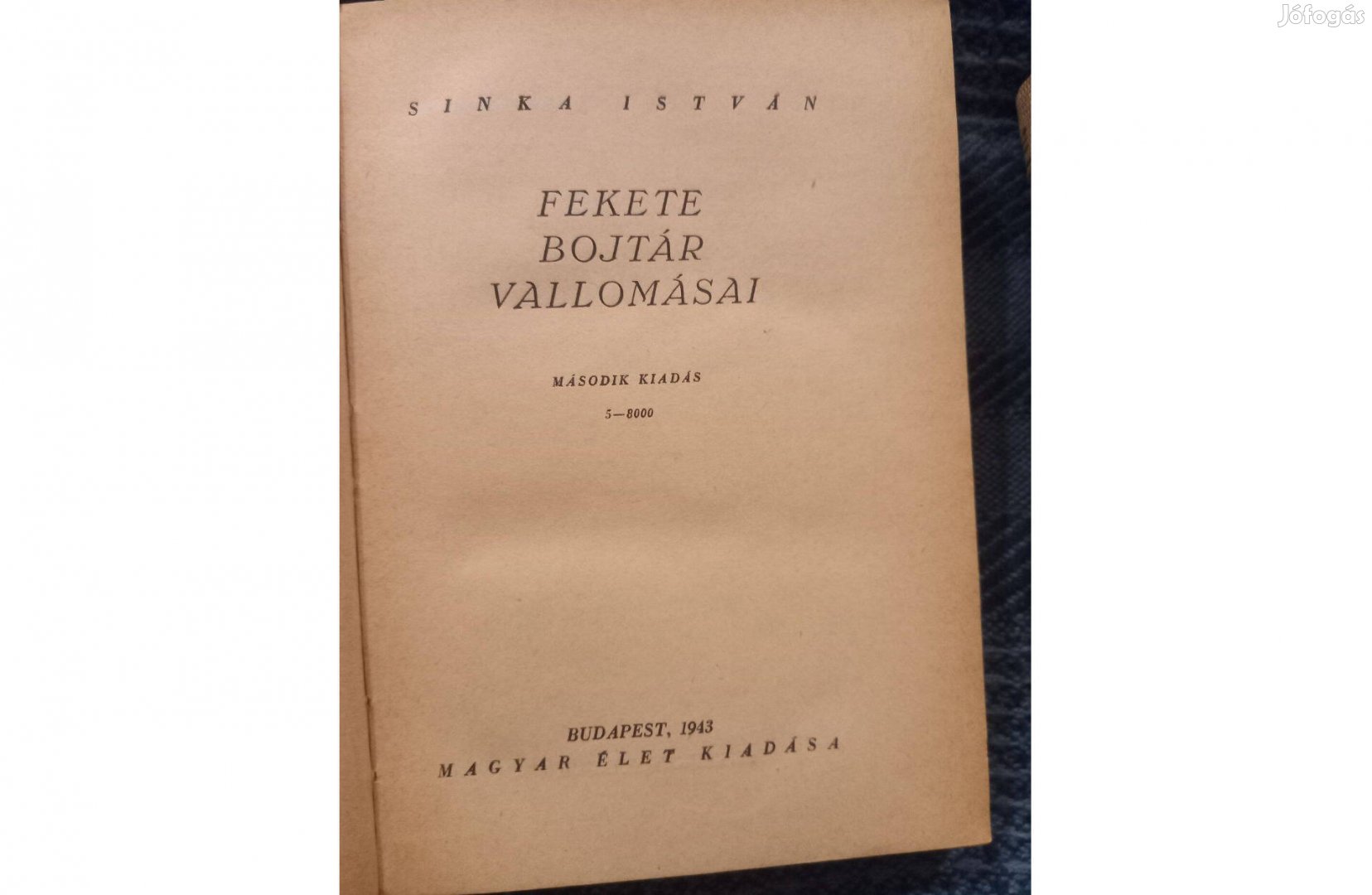 Sinka István: Fekete bojtár I-II.(1943) kötetek szép állapotban eladók