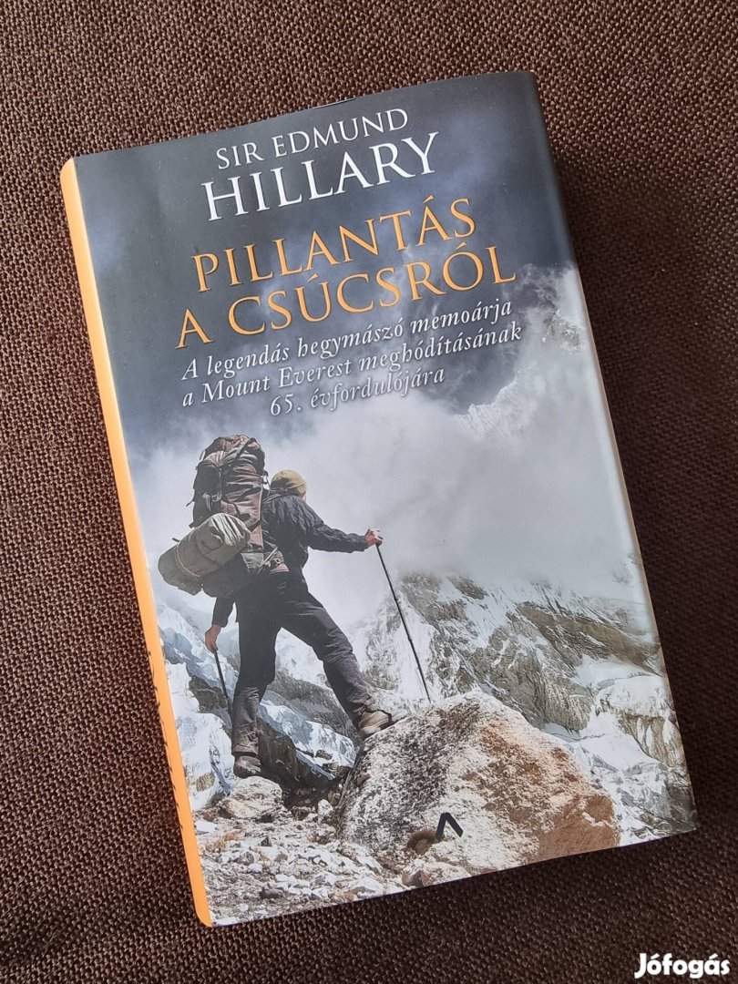 Sir Edmund Hillary- Pillantás a csúcsról 2020 memoár