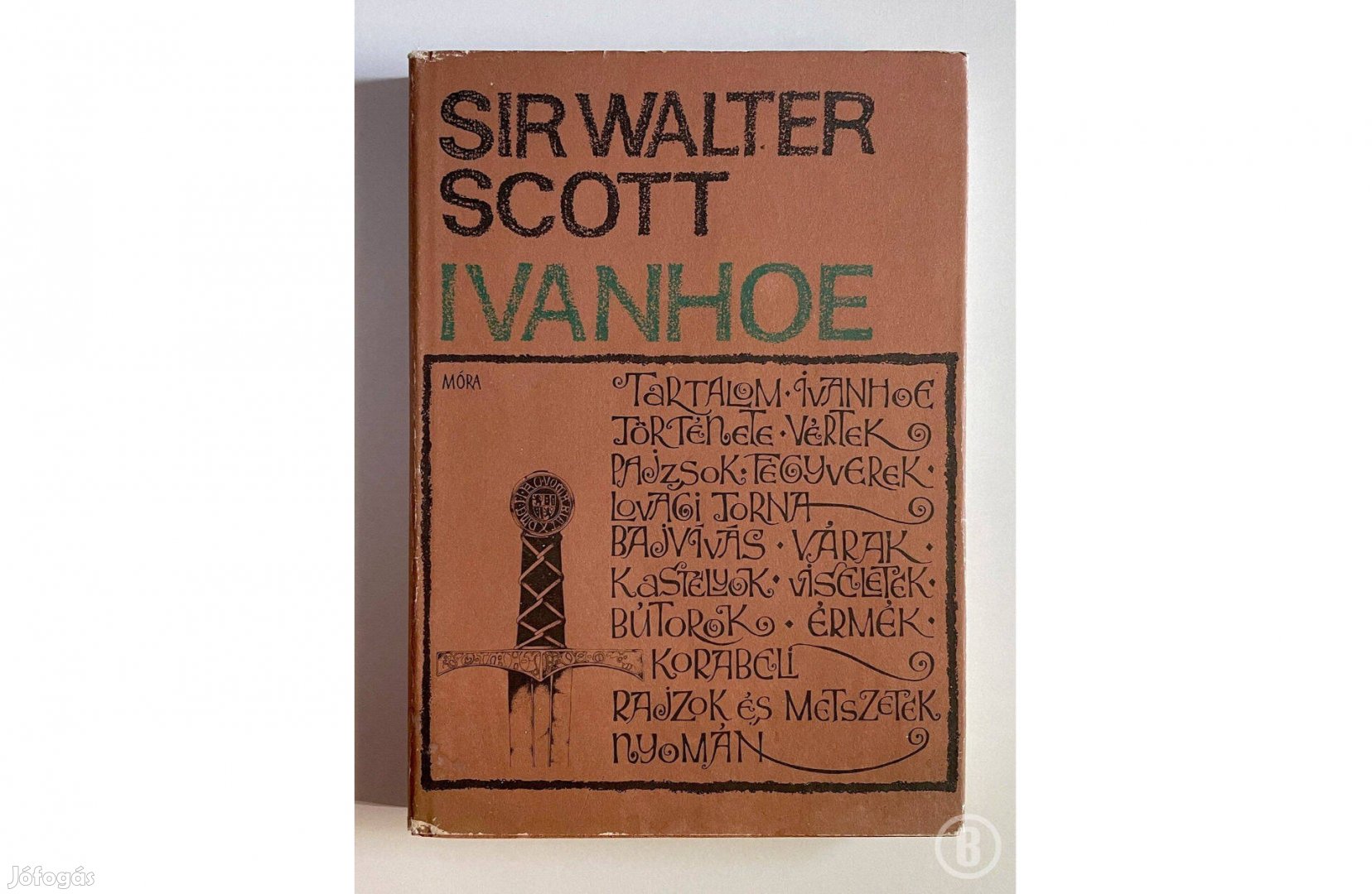 Sir Walter Scott: Ivanhoe (Csak személyesen!)