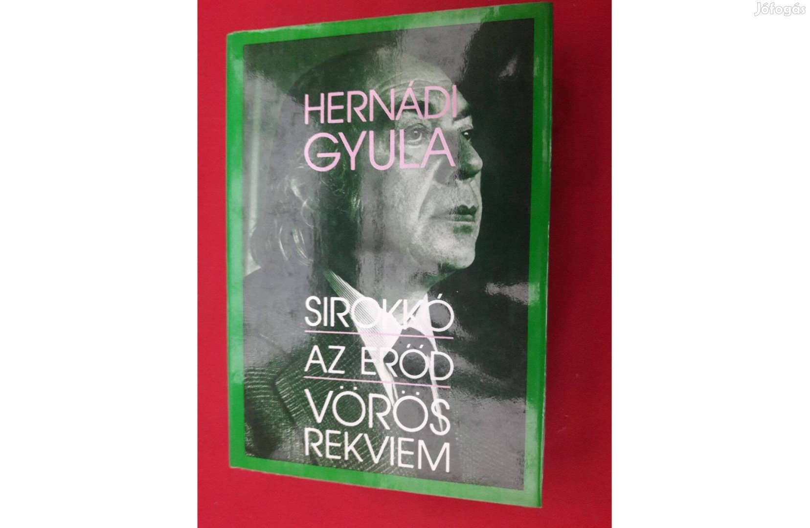 Sirokkó, Az erőd, Vörös rekviem, írta:Hernádi Gyula, olvasatlan