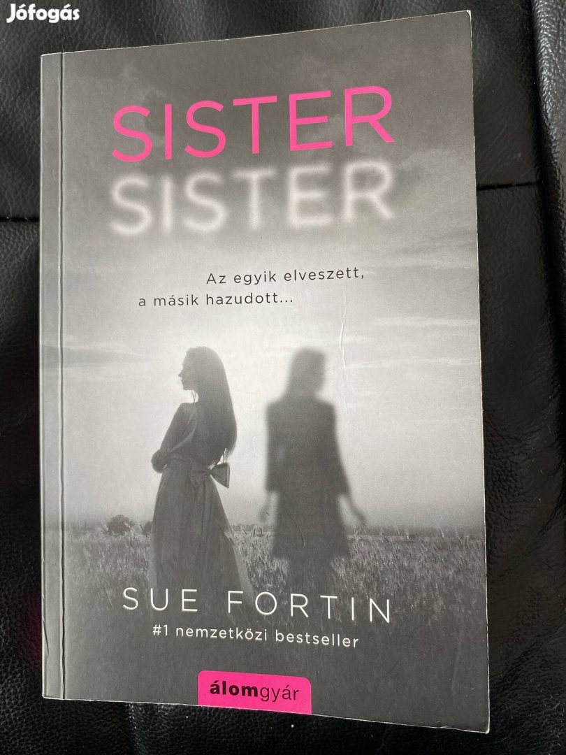 Sister Sister Sue Fortin Nővérháború c. Könyv eladó