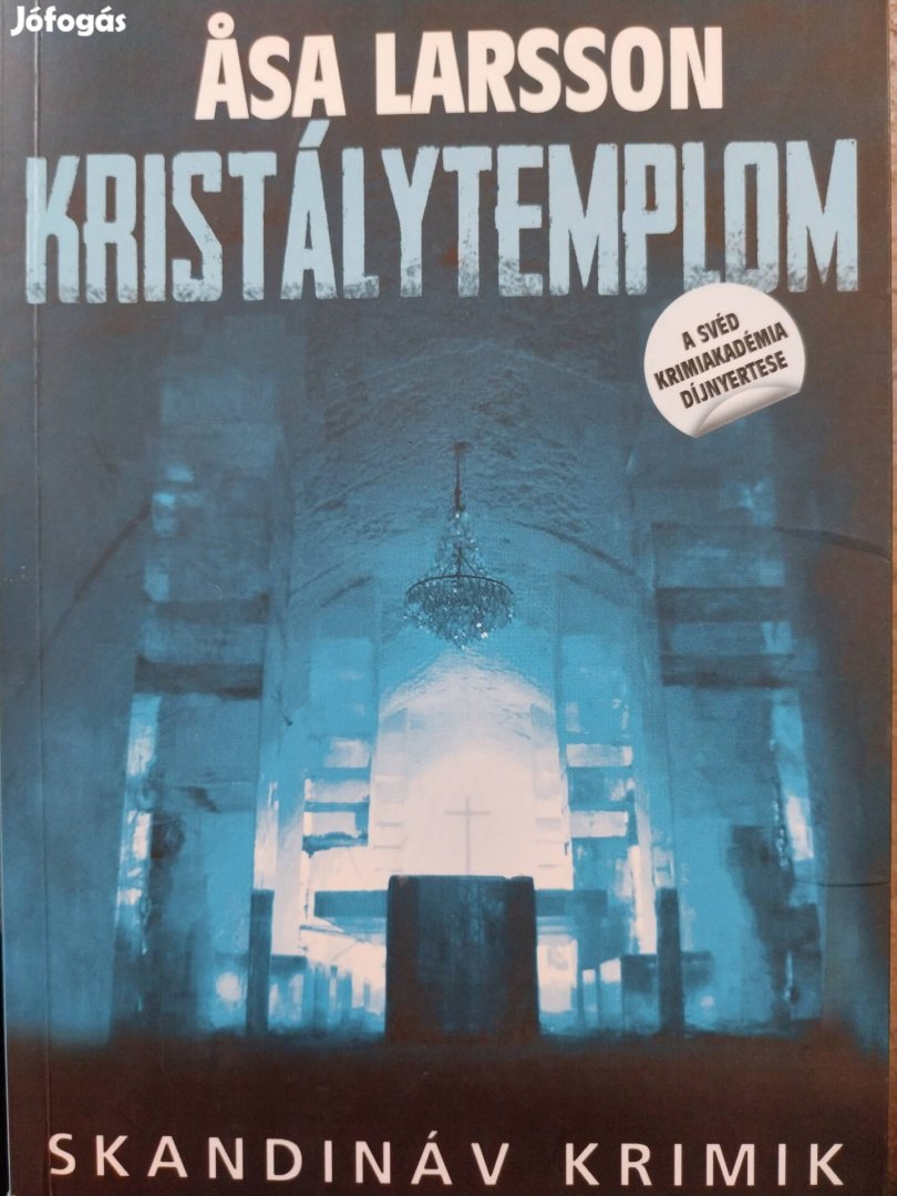 Skandináv krimi - Asa Larsson - Kristálytemplom