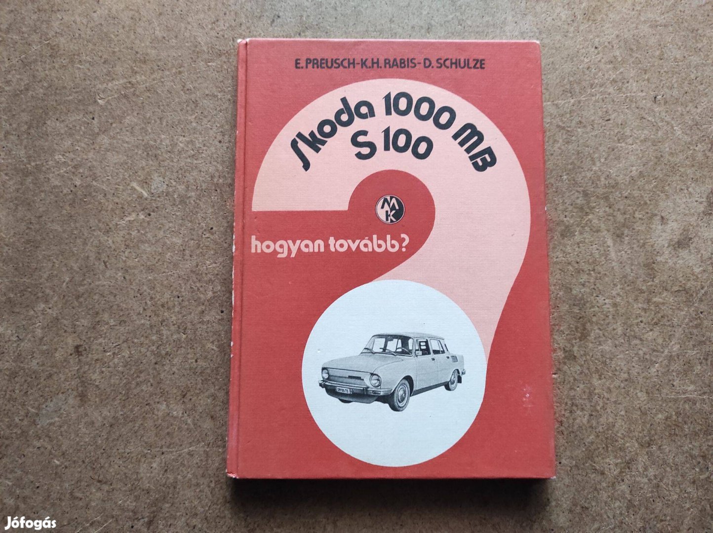 Skoda 1000 MB, S 100 kezelési karbantartási, Hogyan tovább