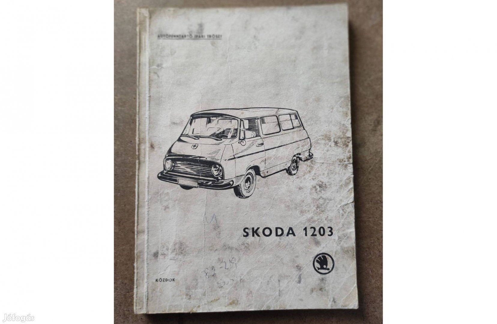 Skoda 1203 kistehergépkocsi javítási könyv