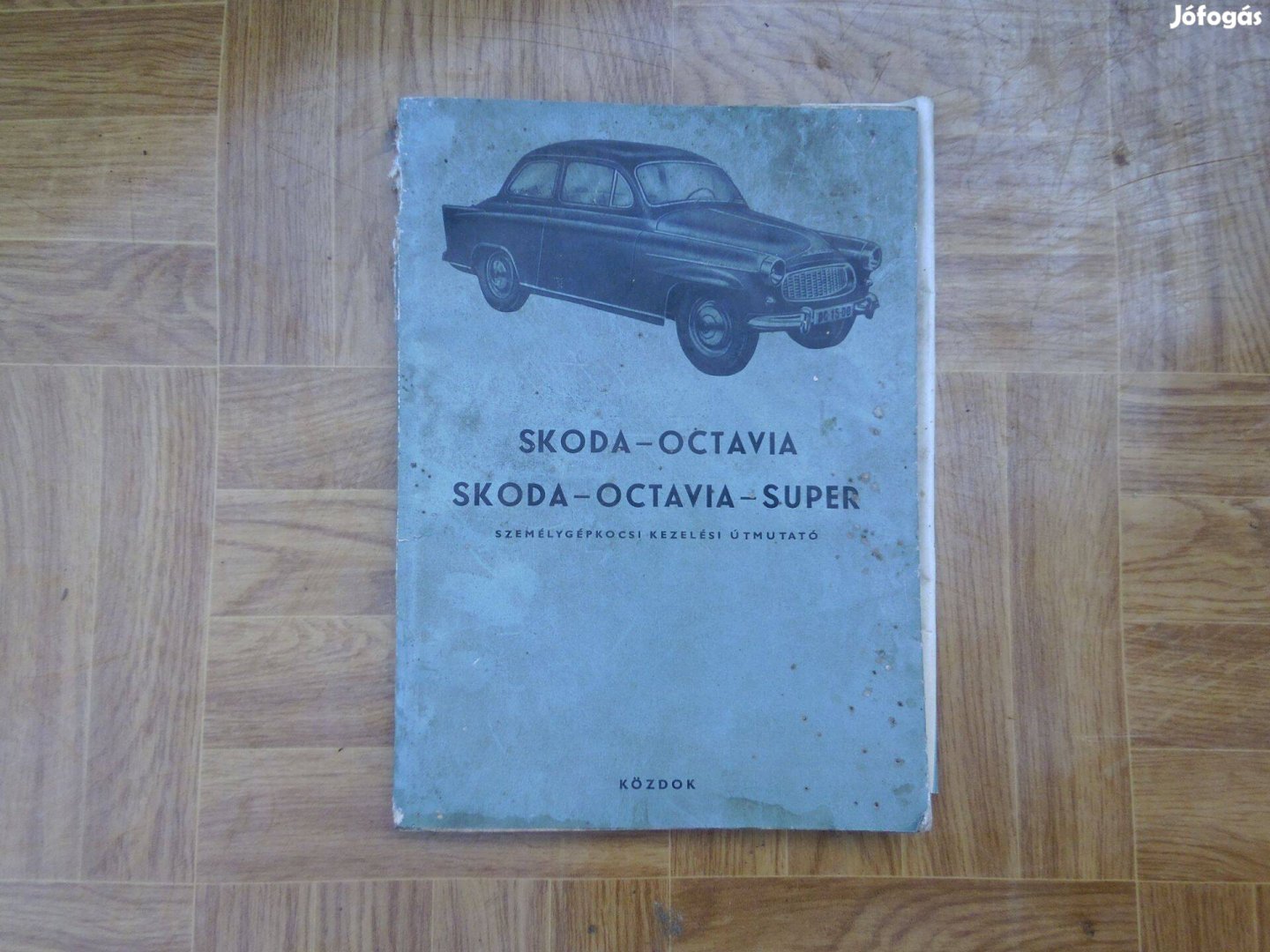 Skoda Octavia Super gyári kezelési könyv