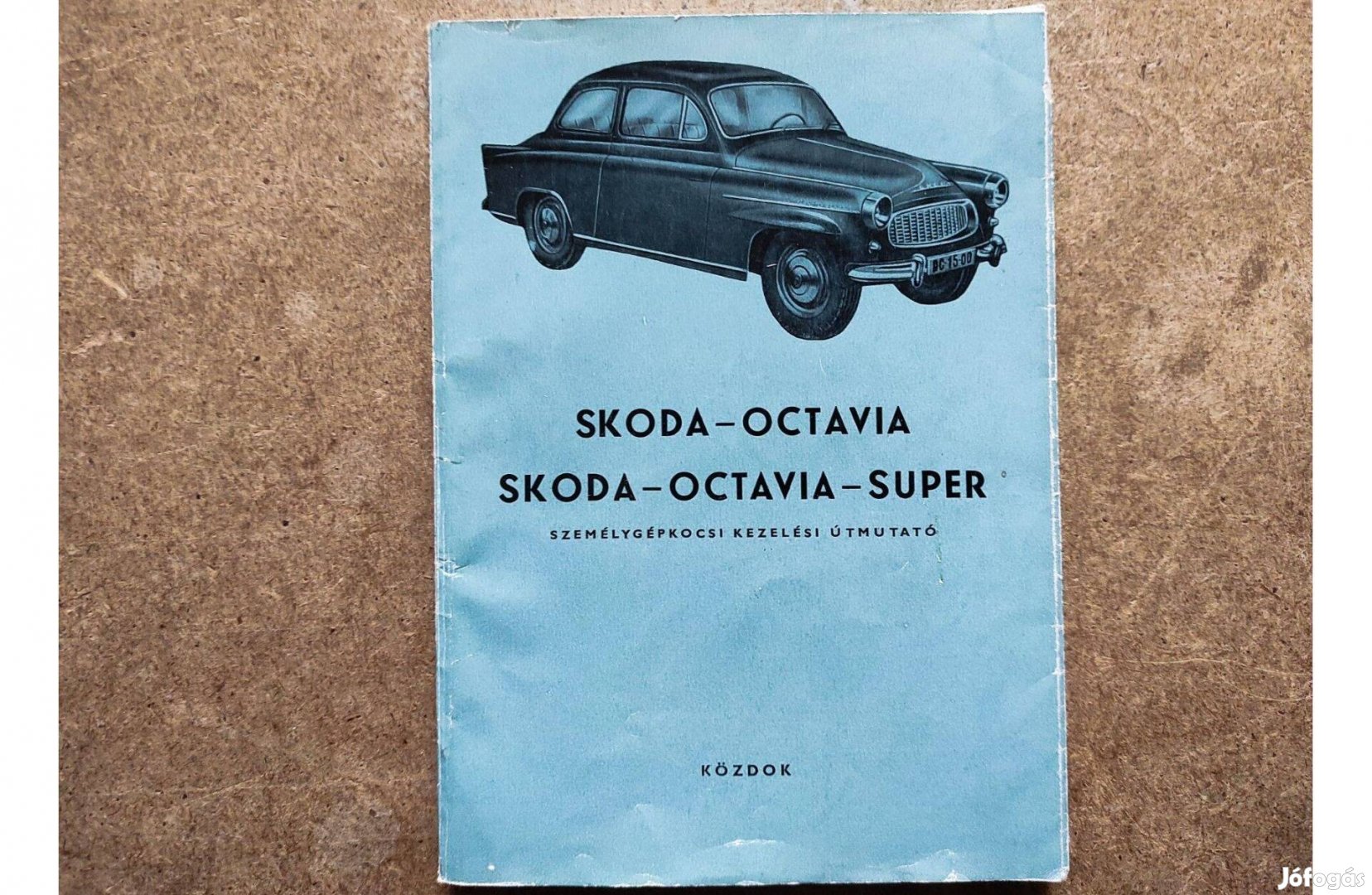 Skoda Octavia és Octavia Super kezelési útmutató