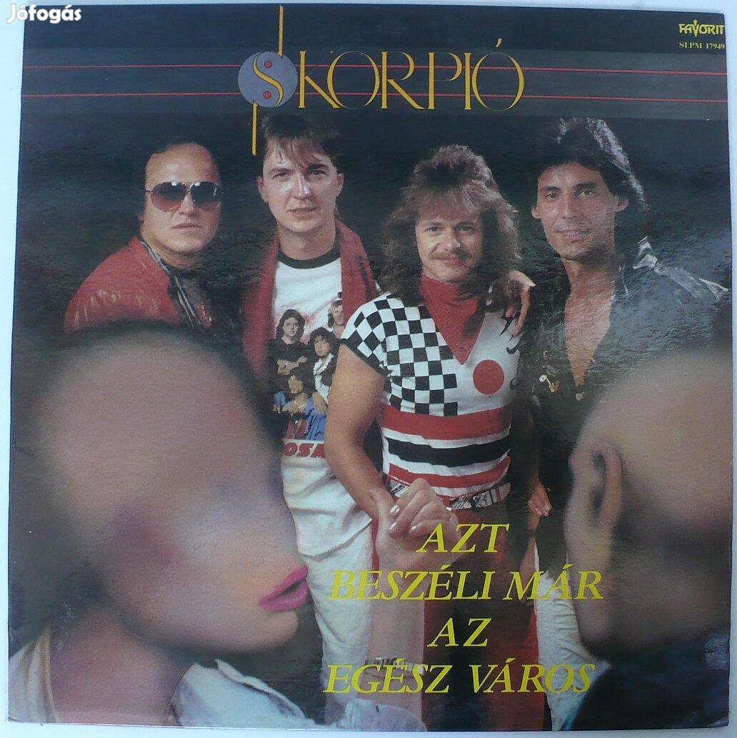 Skorpió: Azt beszéli már az egész város (EX állapotú hanglemez)