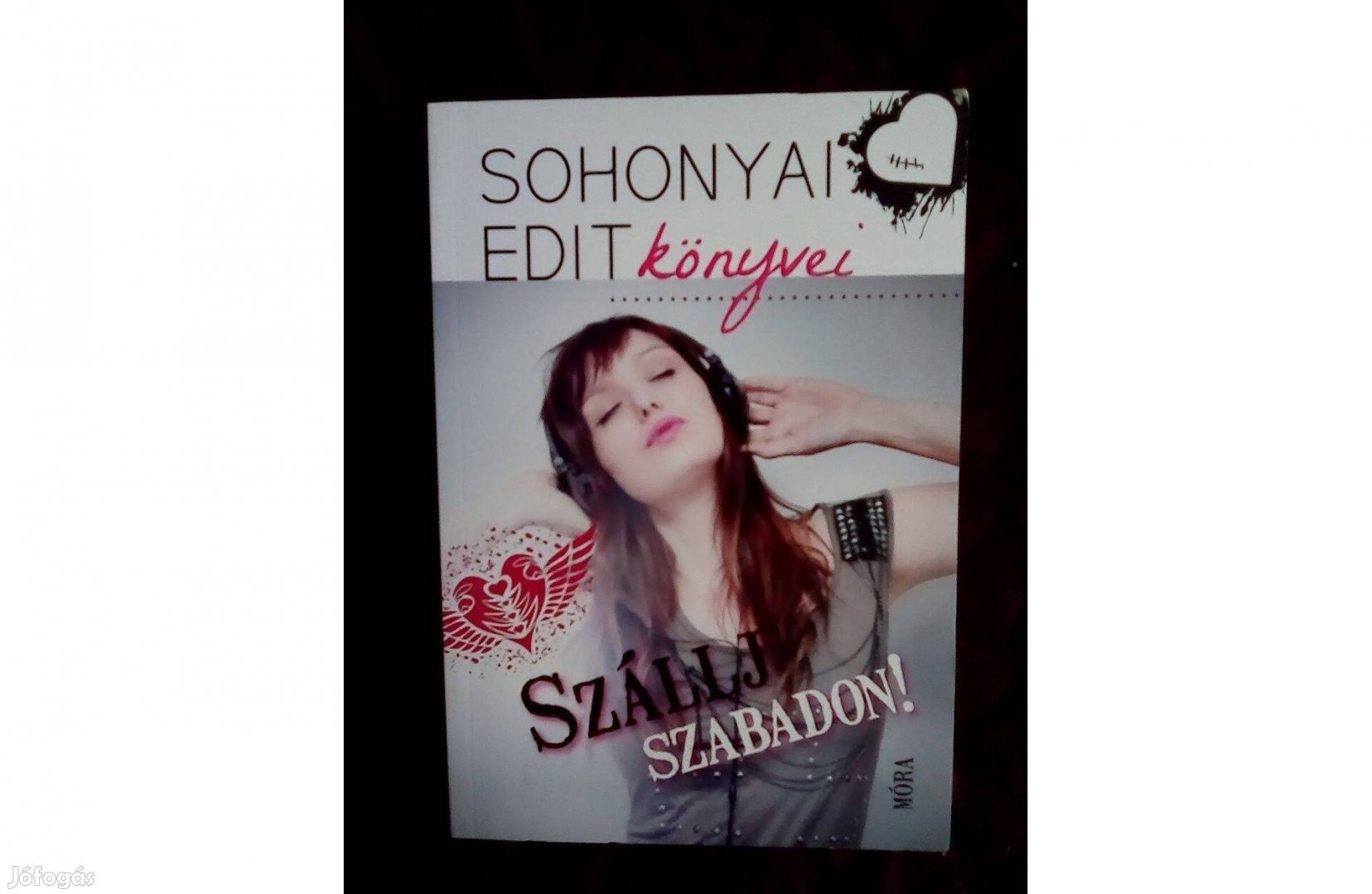 Sohonyai Edit:Szállj szabadon! c.könyve eladó olcsón